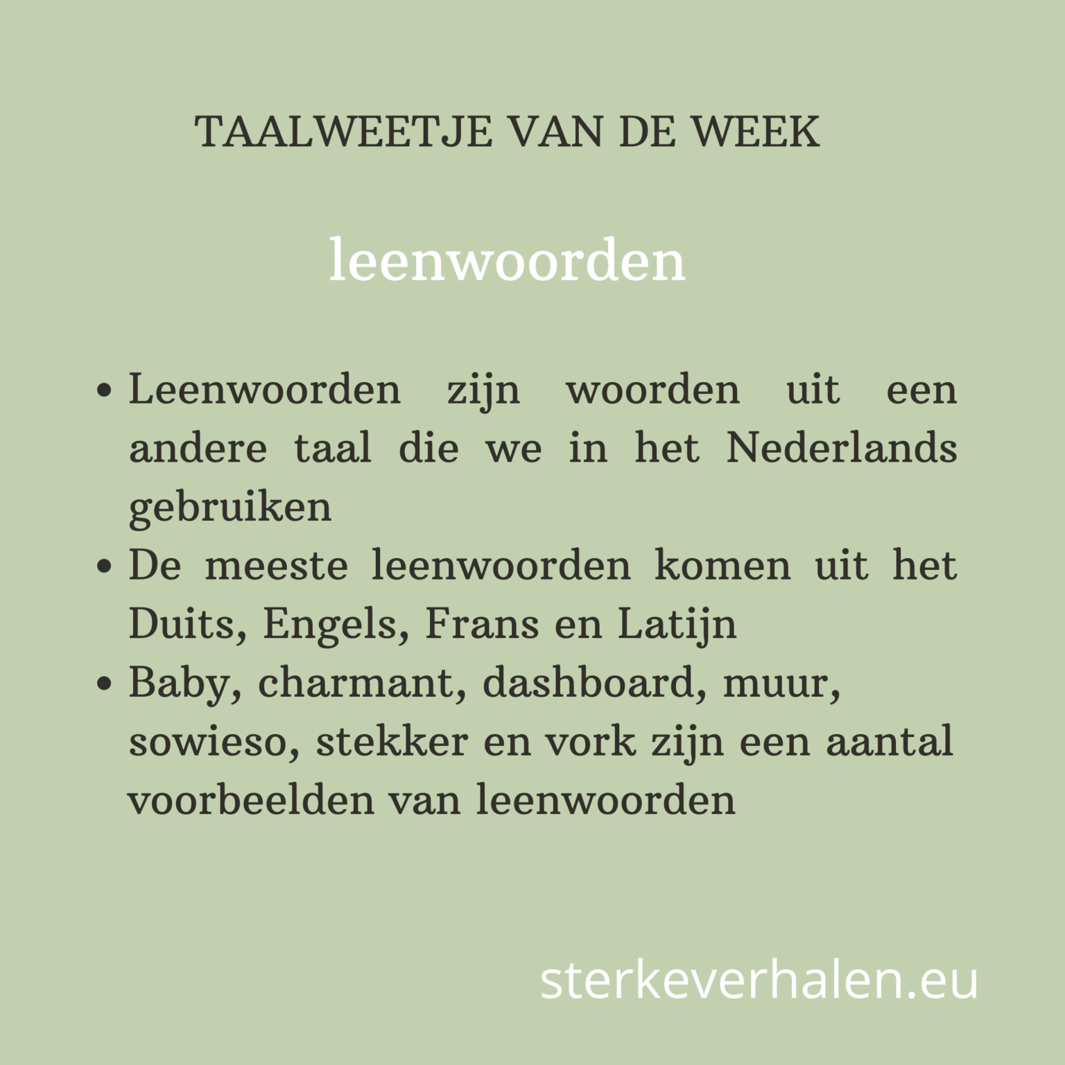 Leenwoorden Nederlandse taal Sterke Verhalen